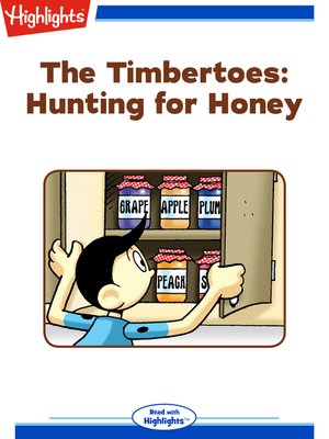 cover image of The Timbertoes: Hunting for Honey